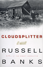 Cover of the novel 'Cloudsplitter' by Russell Banks, featuring a black and white image of a modest house in a rural landscape.