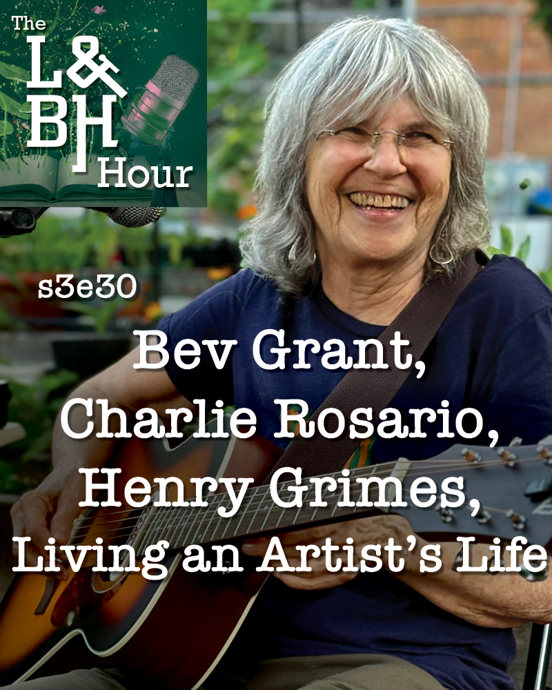 s3e30 – Bev Grant, Charlie Rosario, Henry Grimes