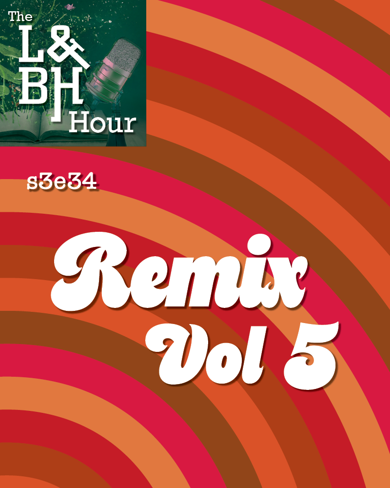 s3e34 Remix Volume 5